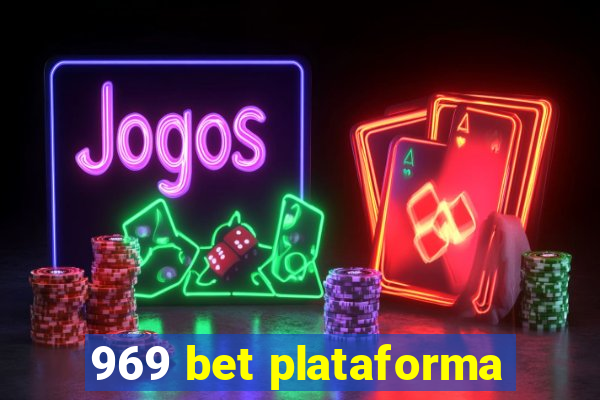 969 bet plataforma